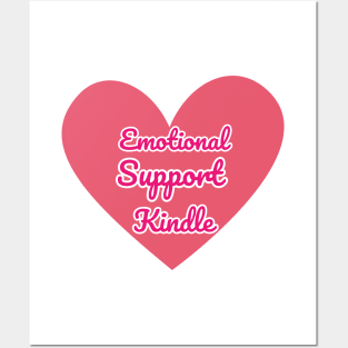 Emotional Support Kindle Pink - Text On Full Heart Posters and Art